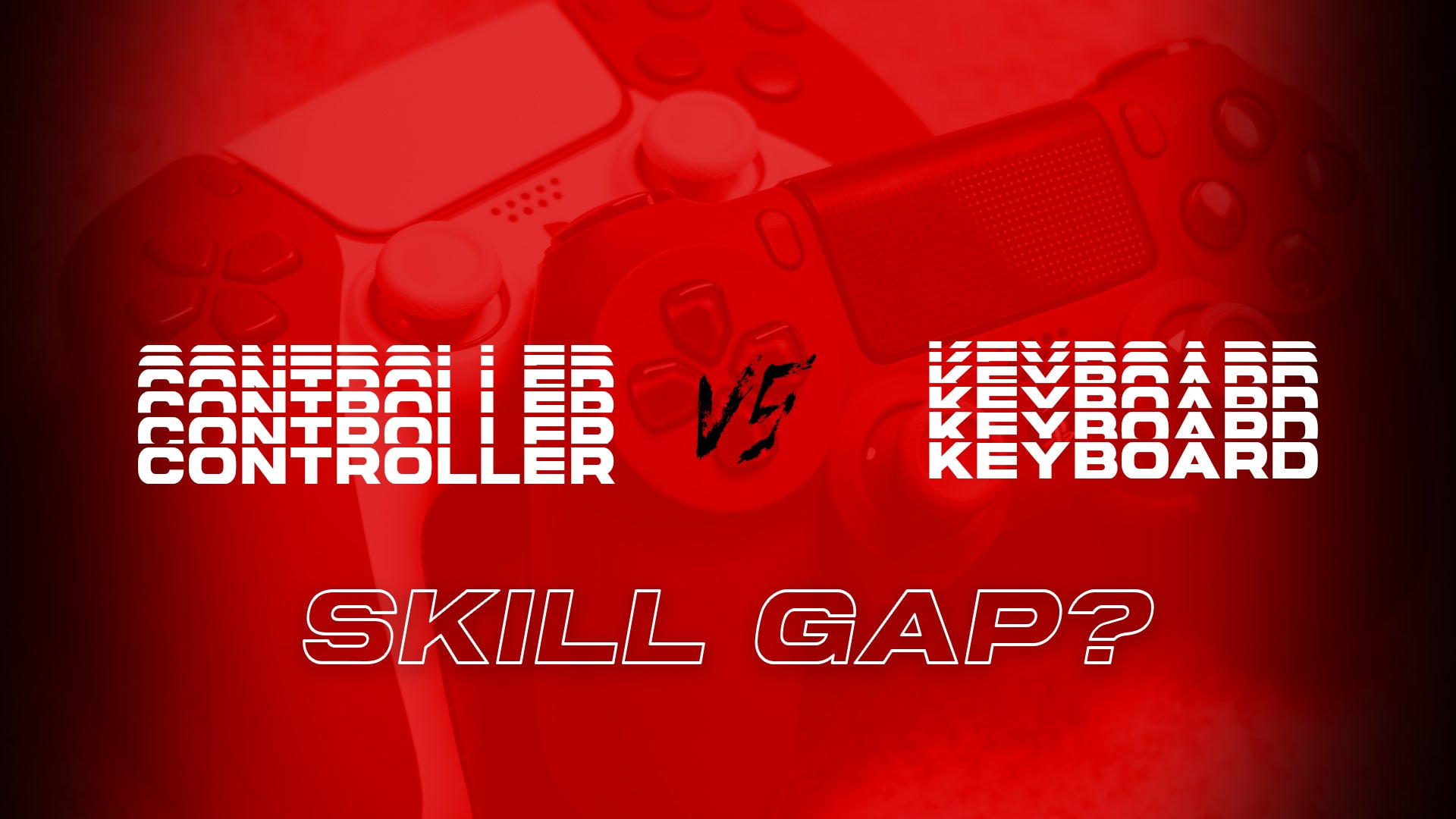 Controller vs Mouse and Keyboard Skill Gap